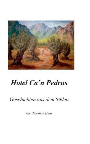 Cover image for Hotel Ca'n Pedrus: Geschichten aus dem Suden