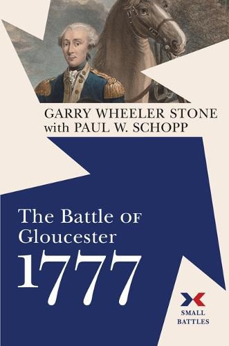 Cover image for The Battle of Gloucester, 1777