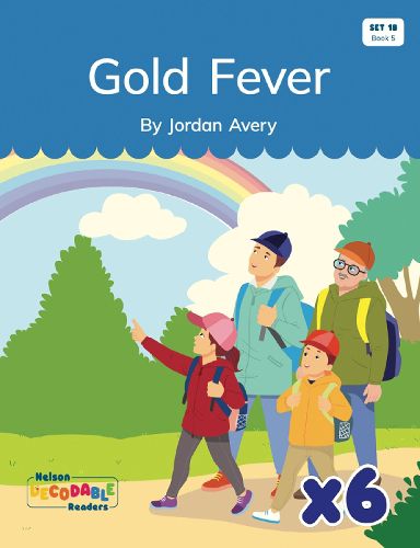 Cover image for Gold Fever x 6 (Set 18, Book 5)
