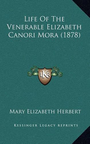 Life of the Venerable Elizabeth Canori Mora (1878)