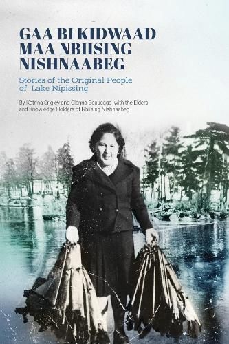 Cover image for Gaa Bi Kidwaad Maa Nbiising Nishnaabeg