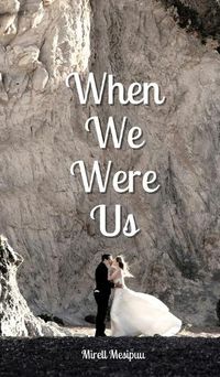 Cover image for When We Were Us