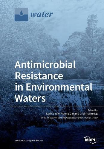 Cover image for Antimicrobial Resistance in Environmental Waters