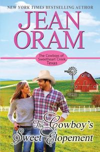 Cover image for The Cowboy's Sweet Elopement