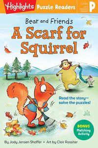Cover image for Bear and Friends: A Scarf for Squirrel