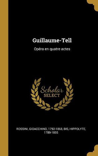 Cover image for Guillaume-Tell