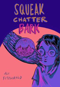 Cover image for Squeak Chatter Bark: An Eco-Mystery