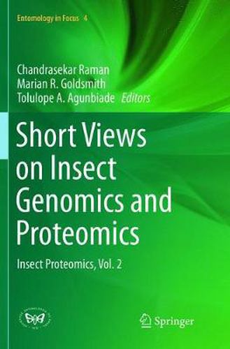 Cover image for Short Views on Insect Genomics and Proteomics: Insect Proteomics, Vol.2