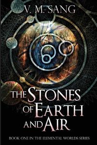 Cover image for The Stones of Earth and Air