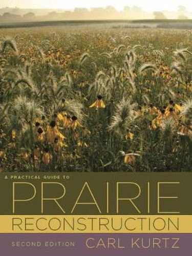 Cover image for A Practical Guide to Prairie Reconstruction