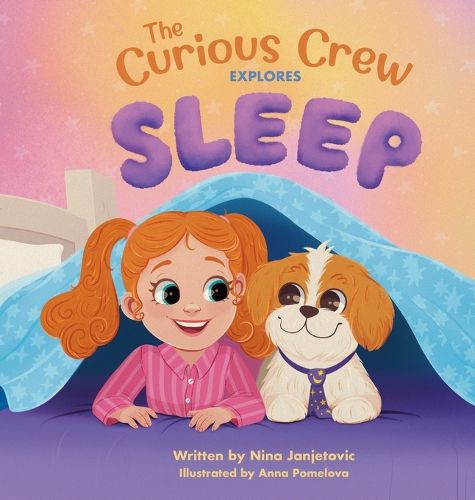 Cover image for The Curious Crew Explores Sleep
