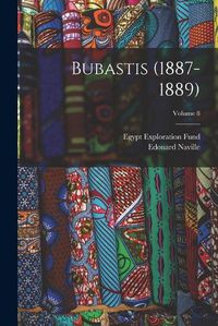 Cover image for Bubastis (1887-1889); Volume 8