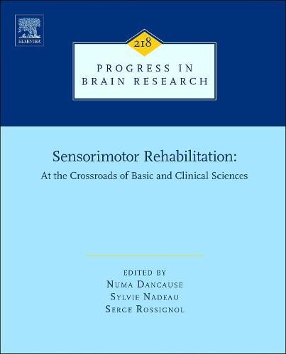 Cover image for Sensorimotor Rehabilitation: At the Crossroads of Basic and Clinical Sciences