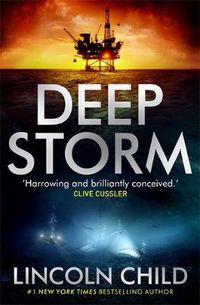 Cover image for Deep Storm: 'Harrowing and brilliantly conceived' - Clive Cussler