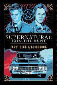 Cover image for Supernatural - Tarot Deck and Guidebook
