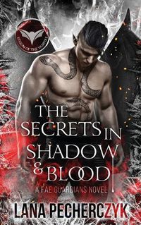 Cover image for The Secrets in Shadow and Blood: A Fantasy Vampire Romance