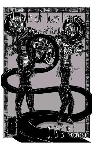 Cover image for The Menace of the Ancient Foe