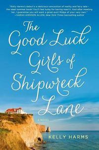 Cover image for Good Luck Girls of Shipwreck Lane