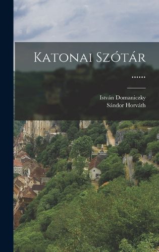 Cover image for Katonai Szotar ......