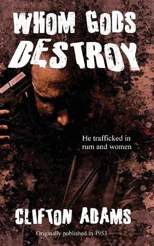 Cover image for Whom Gods Destroy