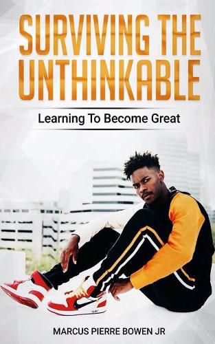 Cover image for Surviving the Unthinkable: Learning to Become Great