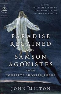 Cover image for Paradise Regained, Samson Agonistes, and the Complete Shorter Poems