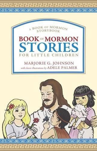 Cover image for Book of Mormon Stories for Little Children