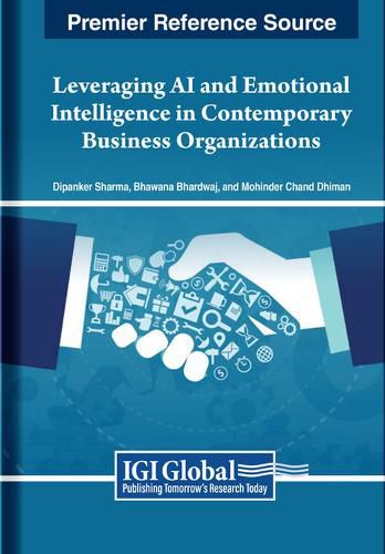 Cover image for Leveraging AI and Emotional Intelligence in Contemporary Business Organizations