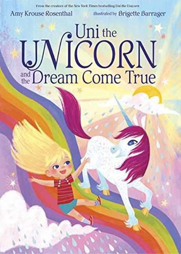 Cover image for Uni the Unicorn and the Dream Come True