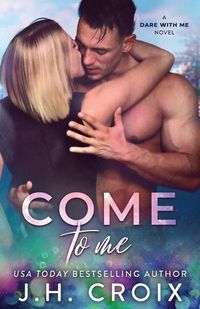 Cover image for Come To Me