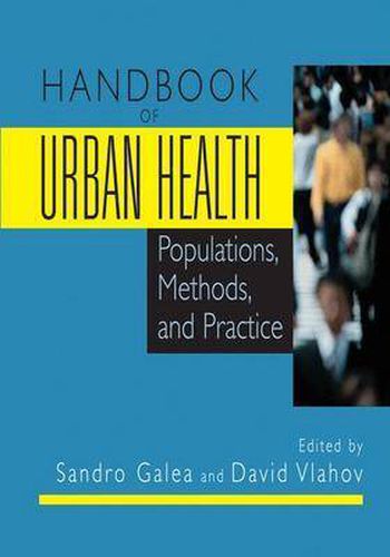 Cover image for Handbook of Urban Health: Populations, Methods, and Practice