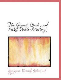 Cover image for The Grooms' Oracle, and Pocket Stable-Directory