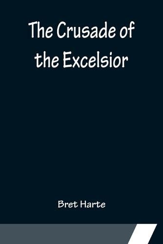 Cover image for The Crusade of the Excelsior