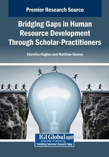 Cover image for Bridging Gaps in Human Resource Development Through Scholar-Practitioners