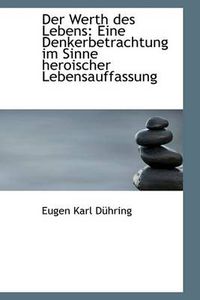 Cover image for Der Werth Des Lebens