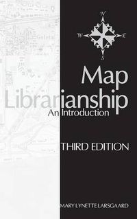 Cover image for Map Librarianship: An Introduction