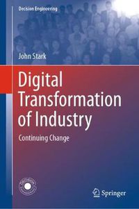 Cover image for Digital Transformation of Industry: Continuing Change