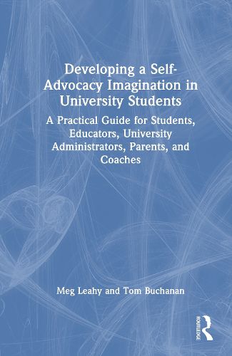 Cover image for Developing a Self-Advocacy Imagination in University Students