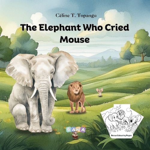 Cover image for The Elephant Who Cried Mouse
