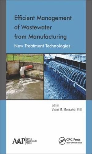 Cover image for Efficient Management of Wastewater from Manufacturing: New Treatment Technologies