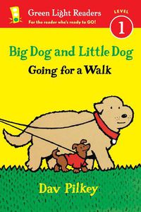 Cover image for Big Dog And Little Dog: Going For A Walk (Glr Level 1)