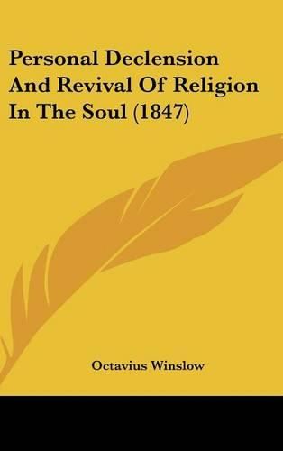 Cover image for Personal Declension And Revival Of Religion In The Soul (1847)