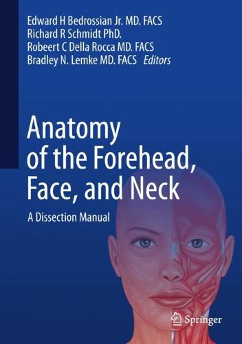 Cover image for Anatomy of the Forehead, Face, and Neck
