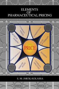 Cover image for Elements of Pharmaceutical Pricing