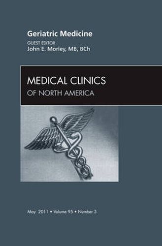 Cover image for Geriatric Medicine, An Issue of Medical Clinics of North America