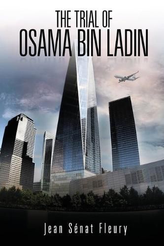 Cover image for The Trial Of Osama Bin Ladden