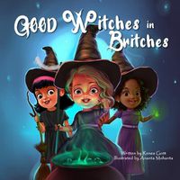 Cover image for Good Witches in Britches