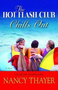 Cover image for The Hot Flash Club Chills Out