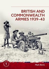 Cover image for British and Commonwealth Armies 1939-43