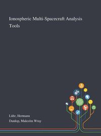 Cover image for Ionospheric Multi-Spacecraft Analysis Tools